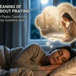 Spiritual Meaning of Dreaming About Praying